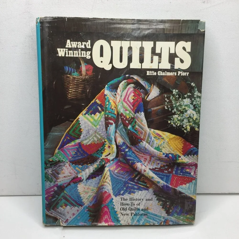 Award Winning Quilts Effie Chalmers Pforr Hardback Book Patterns 1974